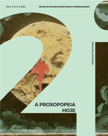 					Ver Vol. 4 N.º 6 (2022): A prosopopeia hoje: Poéticas e políticas
				